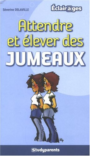 Attendre et élever des jumeaux