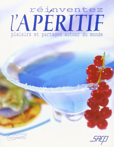 Réinventez l'apéritif : plaisirs et partages autour du monde