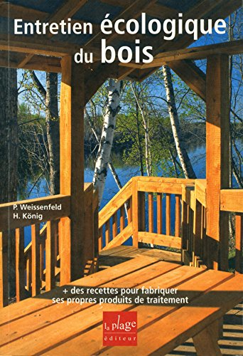 Entretien écologique du bois