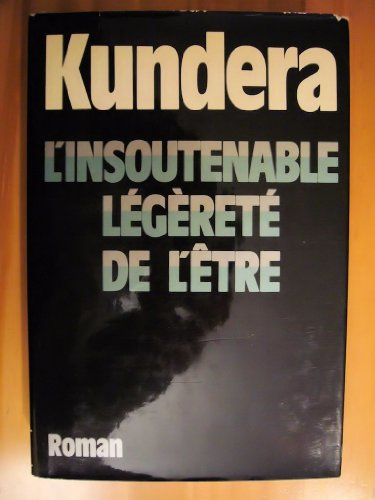 l'insoutenable légèreté de l'être