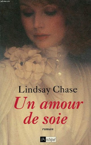 Un Amour de soie