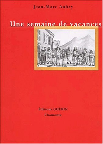 Une semaine de vacances