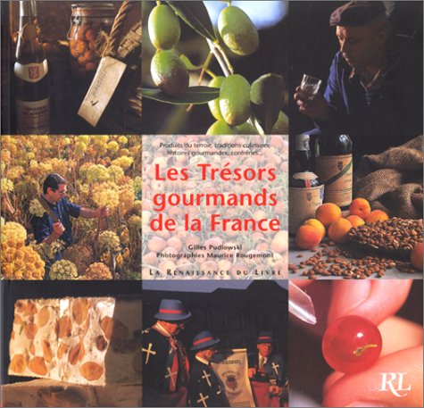 Les trésors gourmands de la France