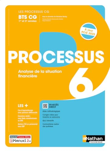 Processus 6, analyse de la situation financière : BTS CG 1re et 2e années : i-manuel 2.0, livre + li