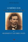 Lumières sur Louis II de Bavière ou Siegfried et les Nibelungen
