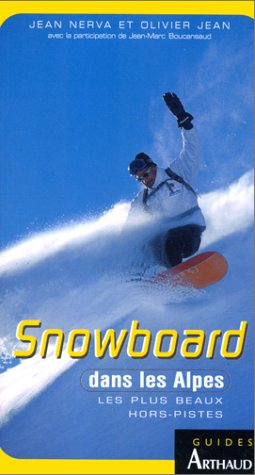 Le snowboard dans les Alpes