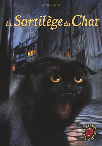 Le grimoire au rubis : cycle 1. Vol. 2. Le sortilège du chat