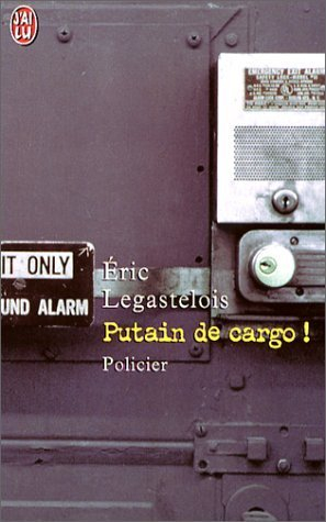 Putain de cargo !