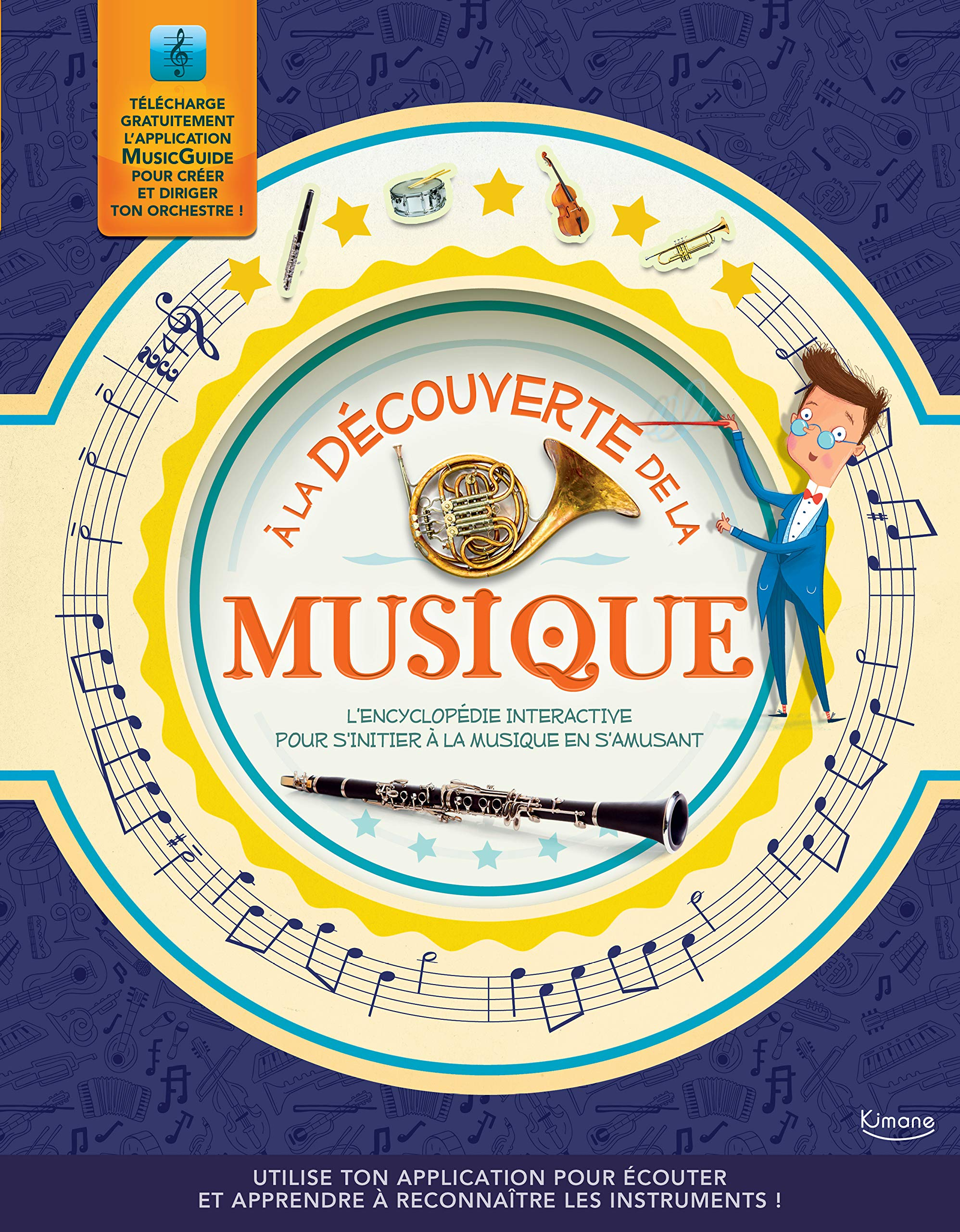 A la découverte de la musique : l'encyclopédie interactive pour s'initier à la musique en s'amusant