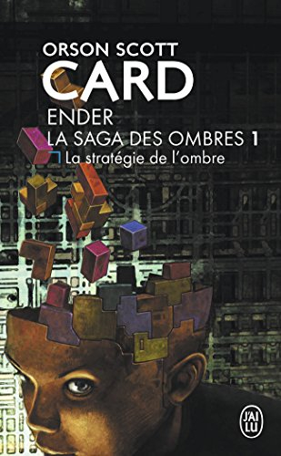 La saga des ombres. Vol. 1. La stratégie de l'ombre