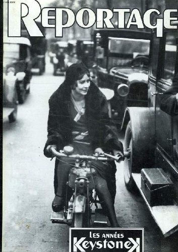 REPORTAGES, LES ANNEES KEYSTONE 1929-1930