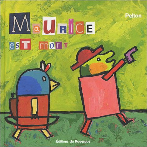 Maurice est mort