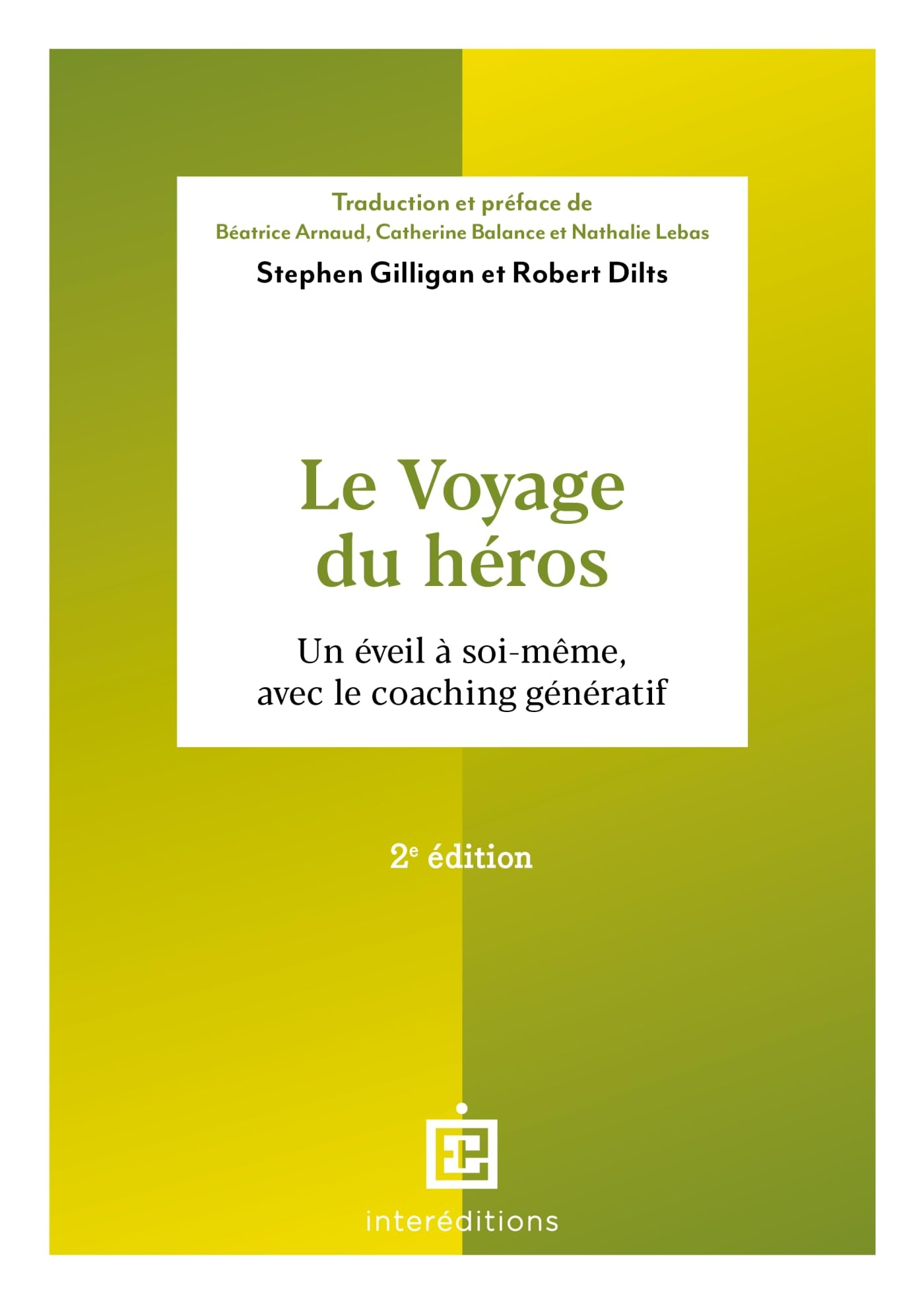 Le voyage du héros : un éveil à soi-même, avec le coaching génératif