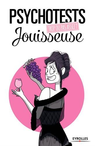 Trop ou pas assez jouisseuse ?