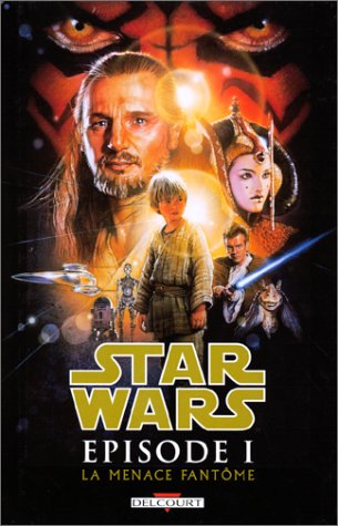 Star Wars. Vol. 1. La menace fantôme