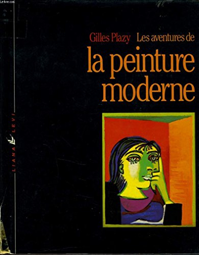 Les Aventures de la peinture moderne