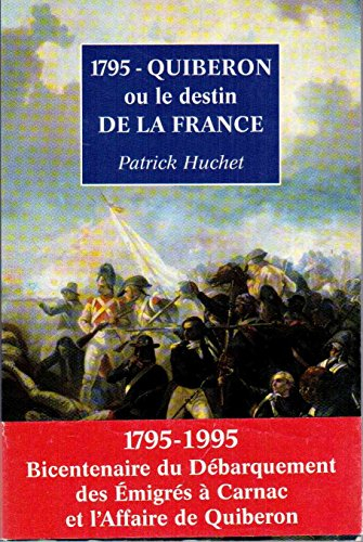 1795, Quiberon ou Le destin de la France