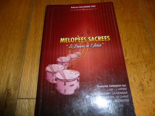 mélopées sacrées " le papyrus de l'artiste " profonde méditation sur l'art, l'artiste, l'oeuvre d'ar
