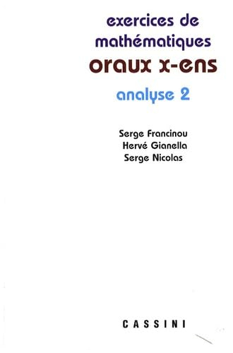 Exercices de mathématiques des oraux de l'Ecole polytechnique et des écoles normales supérieures. An