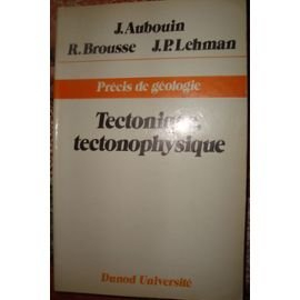 Tectonique, tectonophysique