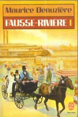 Fausse rivière. Vol. 1
