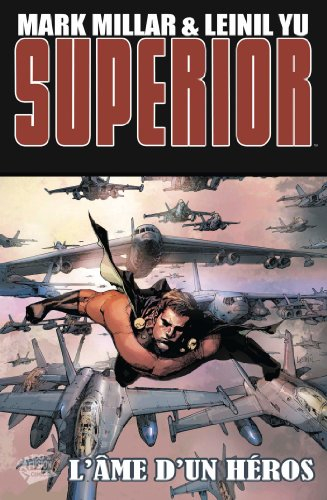 Superior. Vol. 2. L'âme d'un héros