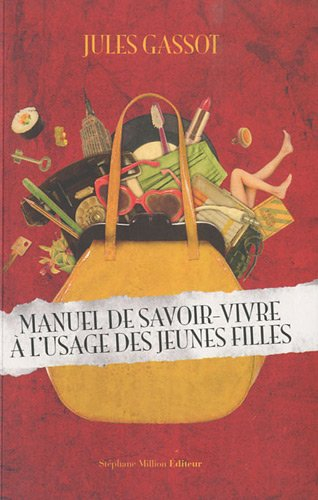 Manuel de savoir-vivre à l'usage des jeunes filles