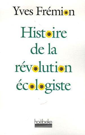 Histoire de la révolution écologiste