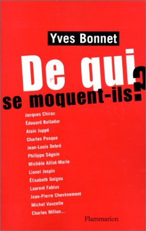 De qui se moquent-ils ?