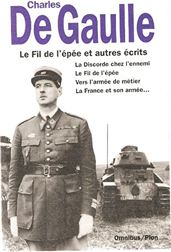 le fil de l'epee et autres recits. la discorde chez l'ennemi, le fil de l'épée, vers l'armée de méti