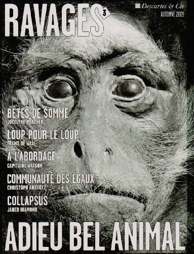 Ravages, n° 3. Adieu bel animal