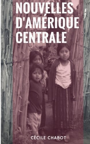 Nouvelles d'Amérique centrale