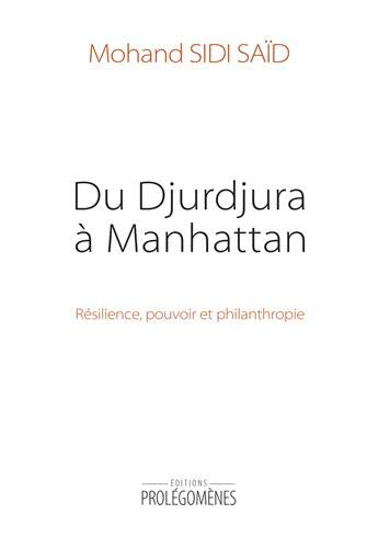 Du Djurdjura à Manhattan : résilience, pouvoir et philanthropie