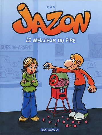 Jazon. Vol. 1. Le meilleur du pire