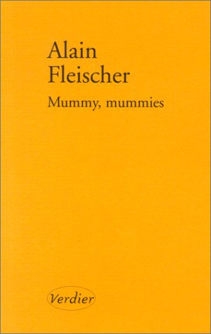 Mummy, mummies