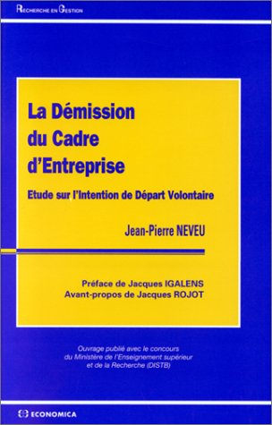 La démission du cadre d'entreprise : étude sur l'intention de départ volontaire