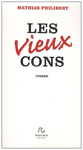 Les vieux cons
