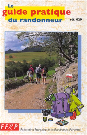 le guide pratique du randonneur