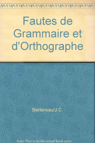 Fautes de grammaire et d'orthographe