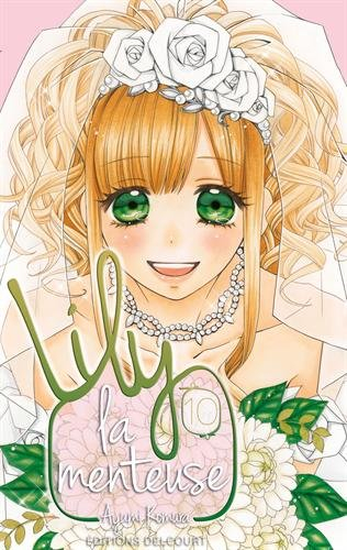 Lily la menteuse. Vol. 10