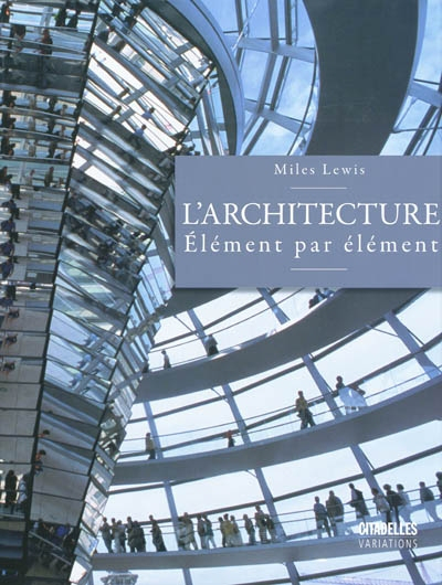 L'architecture : élément par élément