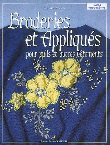 Broderies et appliqués : pour pulls et autres vêtements