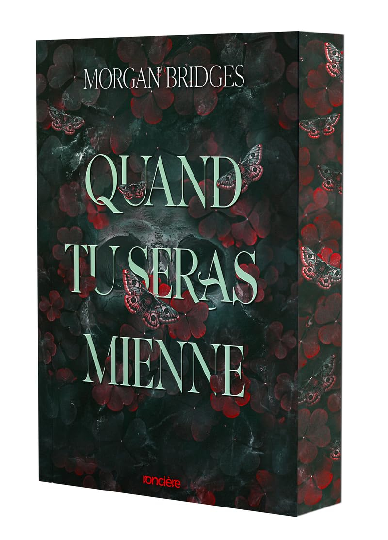 Quand tu seras mienne. Vol. 1