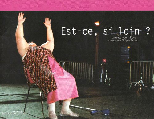 Est-ce, si loin ?