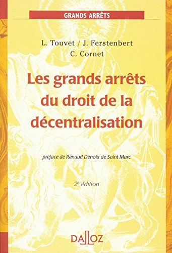 Grands arrêts du droit de la décentralisation