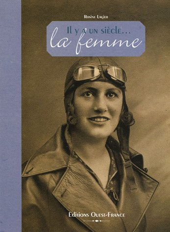Il y a un siècle, la femme