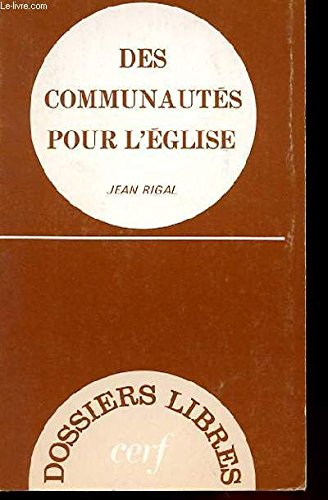 Des Communautés pour l'Eglise