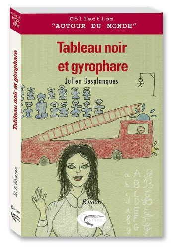 Tableau noir et gyrophare