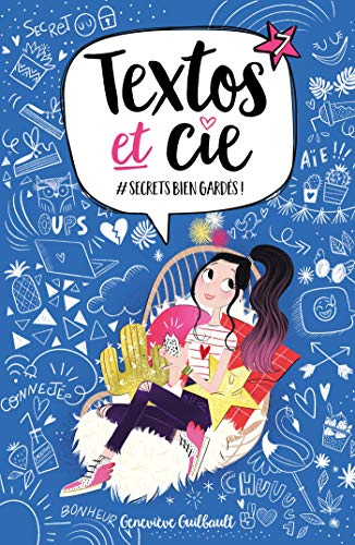 Textos et Cie. Vol. 7. #Secrets bien gardés