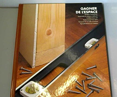 gagner de l'espace